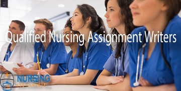 Qualified Nursing Assignment Writers